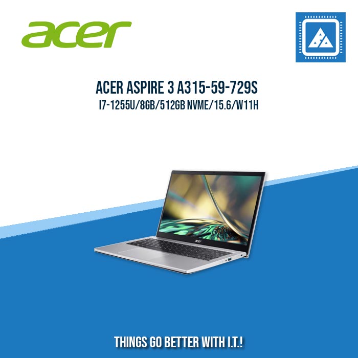 ACER ASPIRE 3 A315-59-729S I7-1255U/8GB/512GB NVME | BEST FOR STUDENTS AND FREELANCERS LAPTOP ACER ASPIRE 3 A315-59-729S I7-1255U/8GB/512GB NVME | BEST FOR STUDENTS AND FREELANCERS LAPTOP
